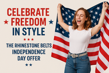 Celebrate Freedom in Style: The Rhinestone Belts Independence Day Offer